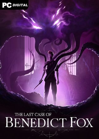 The Last Case of Benedict Fox - Definitive Edition (2023) PC | Лицензия