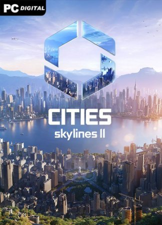 Cities: Skylines II - Ultimate Edition [v 1.1.0f1 + DLCs] (2023) PC | Лицензия