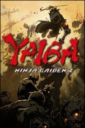 Yaiba: Ninja Gaiden Z (2014) РС | RePack от xatab