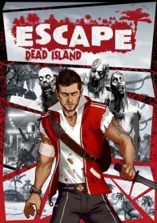 Escape Dead Island (2014) PC | RePack от xatab