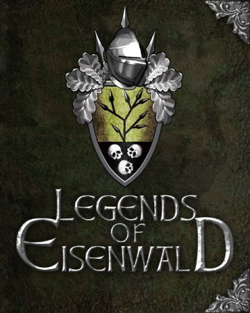 Легенды Эйзенвальда / Legends of Eisenwald [v 1.3 + 2 DLC] (2015) PC | RePack от xatab