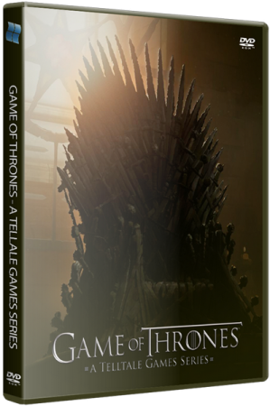 Game of Thrones - A Telltale Games Series. Episode 1-4 (2014) PC | RePack от xatab