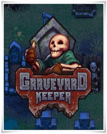Graveyard Keeper [v 1.400] (2018) PC | Лицензия
