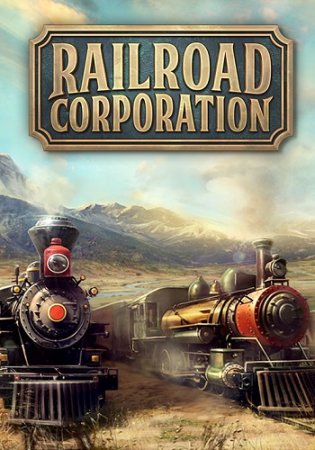 Railroad Corporation [v 1.1.12999 + DLCs] (2019) PC | Лицензия
