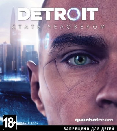 Detroit: Become Human (2019) PC | RePack от xatab