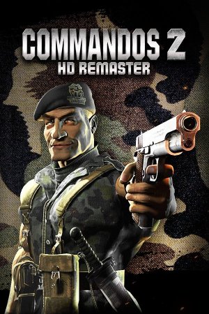 Commandos 2: HD Remaster [v 1.12] (2020) PC | RePack от xatab