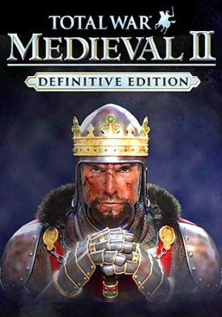 Total War: MEDIEVAL II – Definitive Edition (2006) PC | RePack от xatab