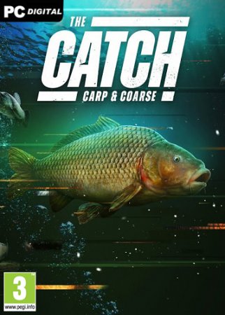 The Catch: Carp & Coarse (2020) PC | RePack от xatab