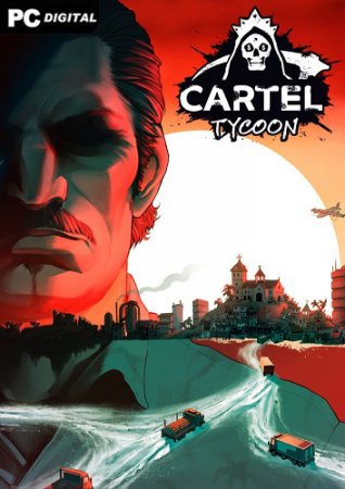 Cartel Tycoon (2022) PC | Лицензия
