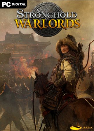 Stronghold: Warlords [v 1.10.23892.2 + DLCs] (2021) PC | Лицензия