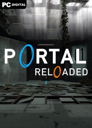 Portal Reloaded [v 1.0.1 HF] (2021) PC | RePack от dixen18