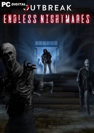 Outbreak: Endless Nightmares (2021) PC | Лицензия