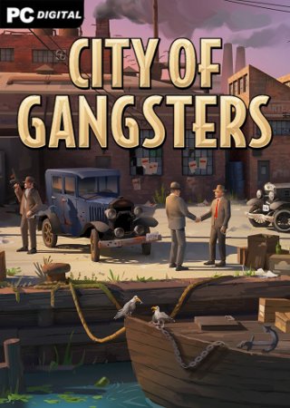 City of Gangsters (2021) PC | Пиратка