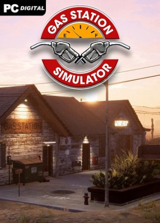 Gas Station Simulator [+ DLCs] (2021) PC | Лицензия