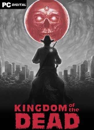 KINGDOM of the DEAD (2022) PC | Лицензия