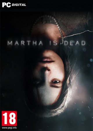 Martha is Dead: Digital Deluxe Bundle [v 1.0302.00] (2022) PC | Лицензия