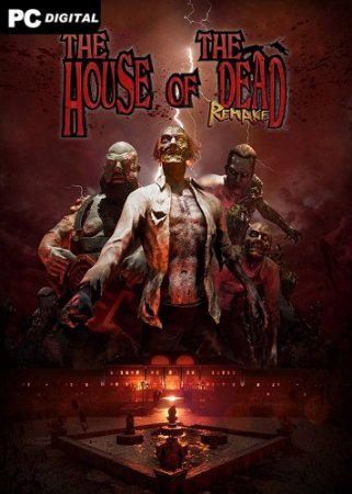 THE HOUSE OF THE DEAD: Remake (2022) PC | Лицензия