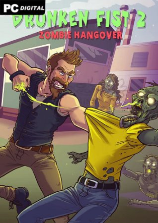 Drunken Fist 2: Zombie Hangover (2022) PC | Лицензия