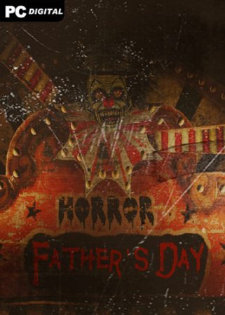 Father's Day (2022) PC | Лицензия