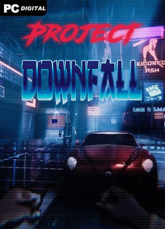 Project Downfall [v 1.0.2] (2022) PC | RePack от Chovka