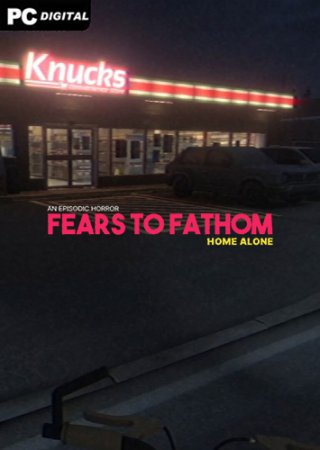 Fears to Fathom - Carson House (2023) PC | Лицензия