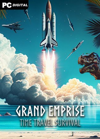 Grand Emprise: Time Travel Survival (2023) PC | Лицензия