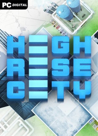Highrise City (2023) PC | Лицензия