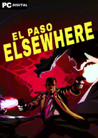 El Paso, Elsewhere (2023) PC | Лицензия