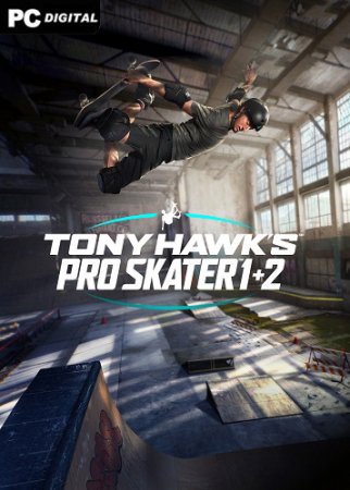Tony Hawk's Pro Skater 1 + 2 - Deluxe Edition [build 20231109] (2023) PC | Лицензия