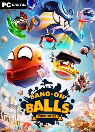 Bang-On Balls: Chronicles (2023) PC | RePack от Chovka