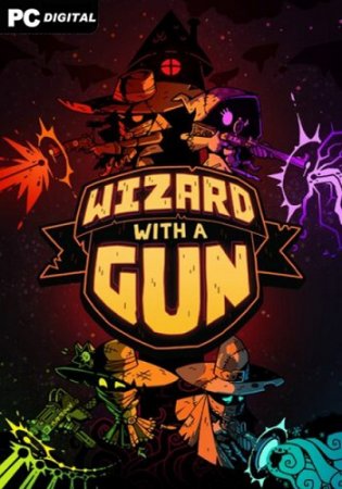 Wizard with a Gun (2023) PC | RePack от Chovka