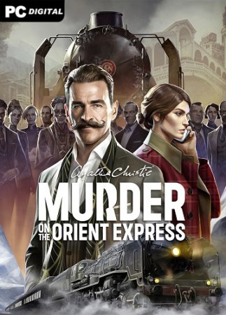 Agatha Christie - Murder on the Orient Express (2023) PC | Лицензия