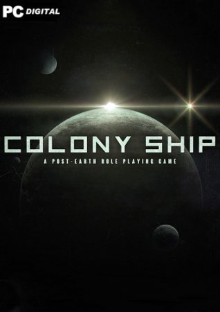 Colony Ship: A Post-Earth Role Playing Game [v 1.0.6] (2023) PC | RePack от Chovka