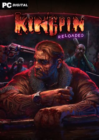 Kingpin: Reloaded (2023) PC | Пиратка