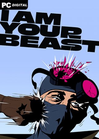 I Am Your Beast (2024) PC | Лицензия