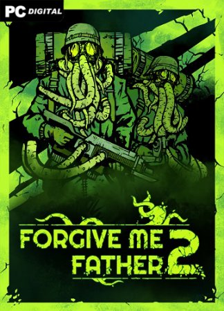 Forgive Me Father 2 (2024) PC | Пиратка